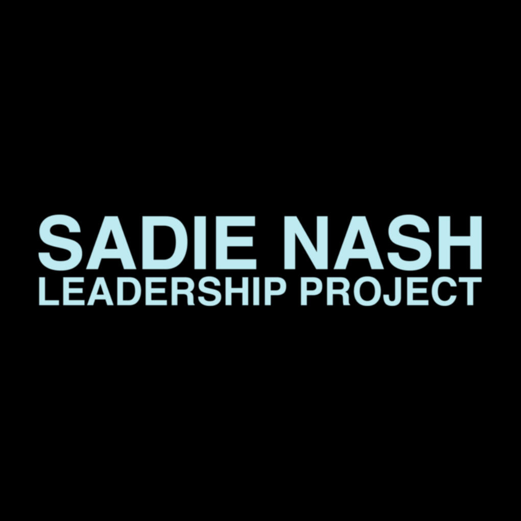 SADIE NASH LEADERSHIP PROJECT